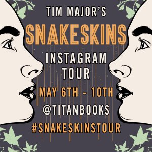 Snakeskins Instagram tour