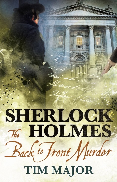 Sherlock Holmes: The Back to Front Murder